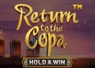 Gaming machine return to the copa